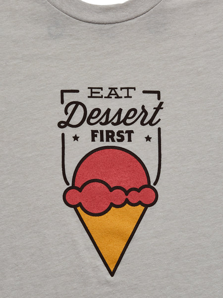 Eat Dessert First T-Shirt