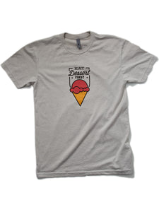 Eat Dessert First T-Shirt